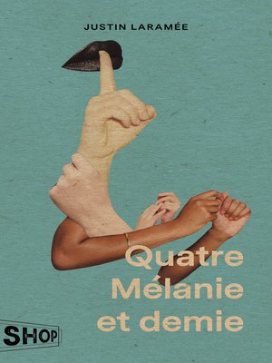 cover image of Quatre Mélanie et demie